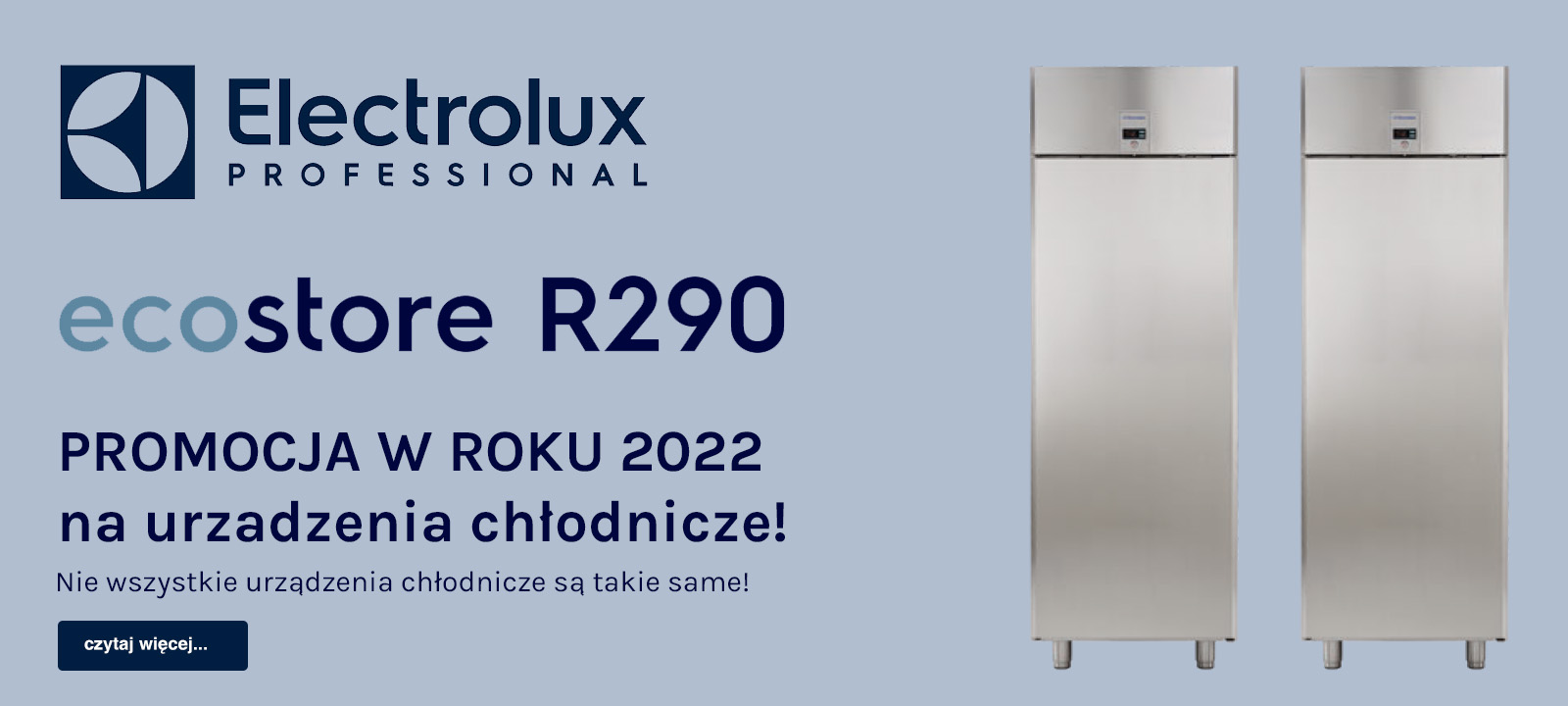 PROMOCJA 2022 - na urządzenia chłodnicze od Electrolux Professional