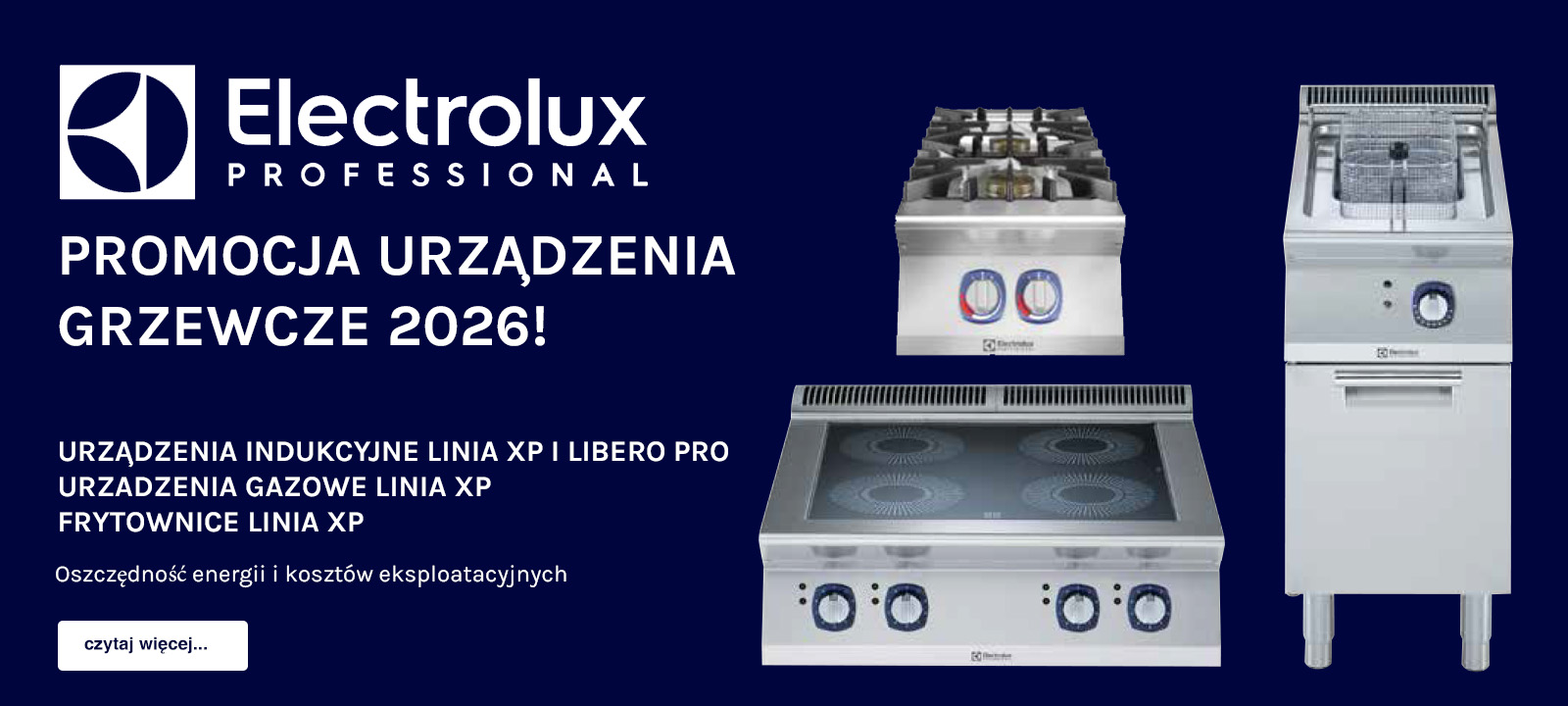 PROMOCJA 2026 - na urządzenia grzewcze XP700 i XP 900 od Electrolux Professional